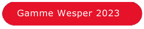 GAMME WESPER